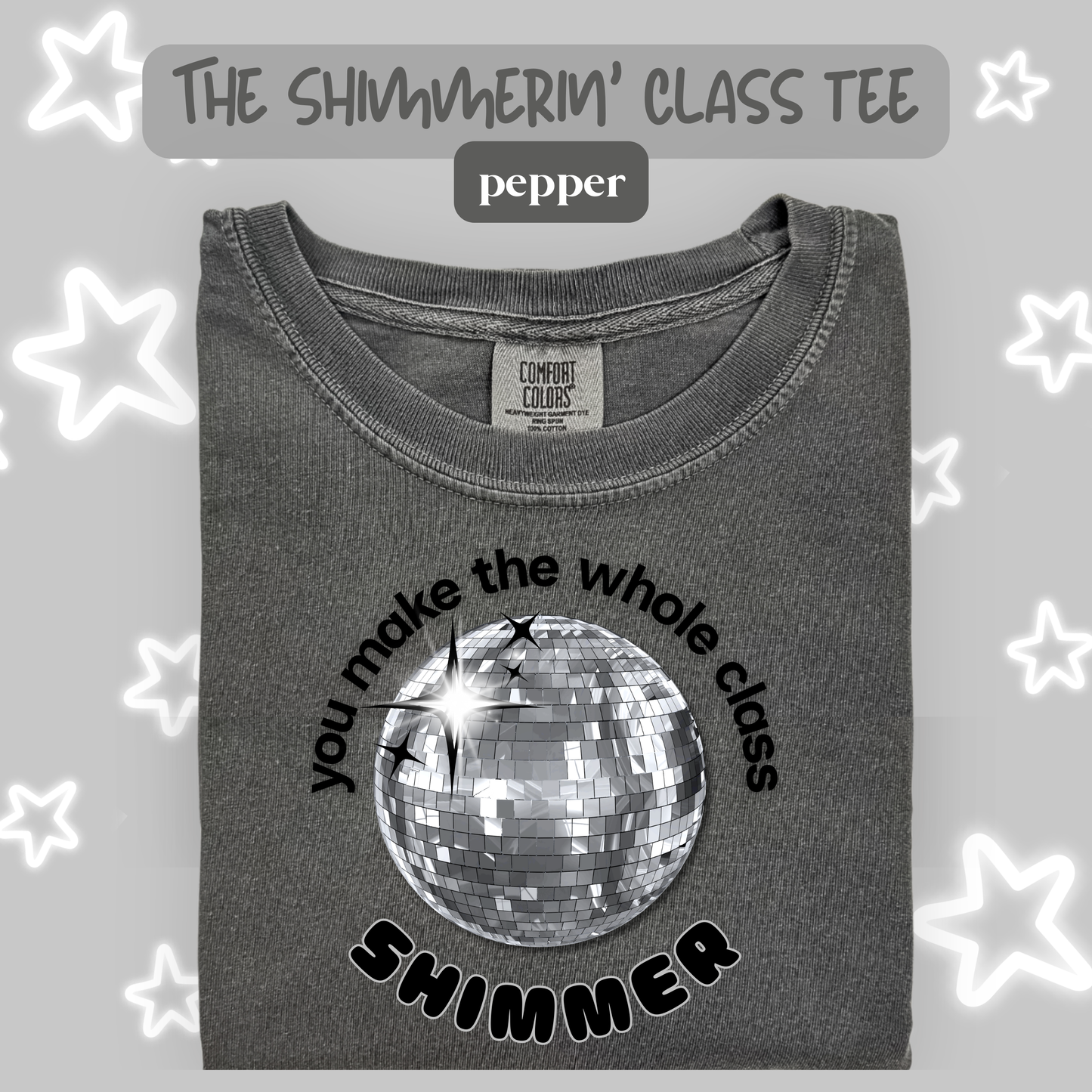 the SHIMMERIN' CLASS tee