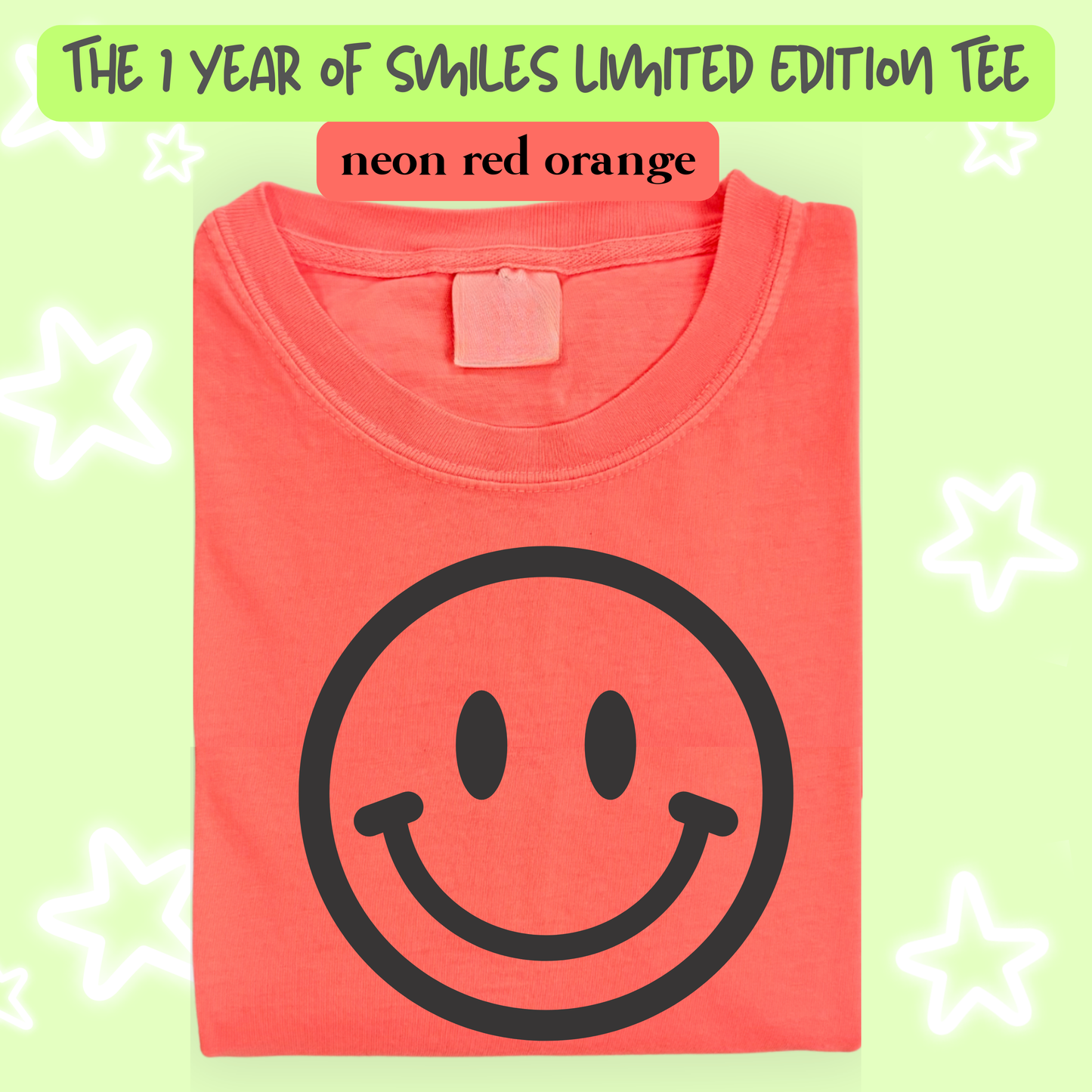 the 1 YEAR OF SMILES *LIMITED EDITION* tee
