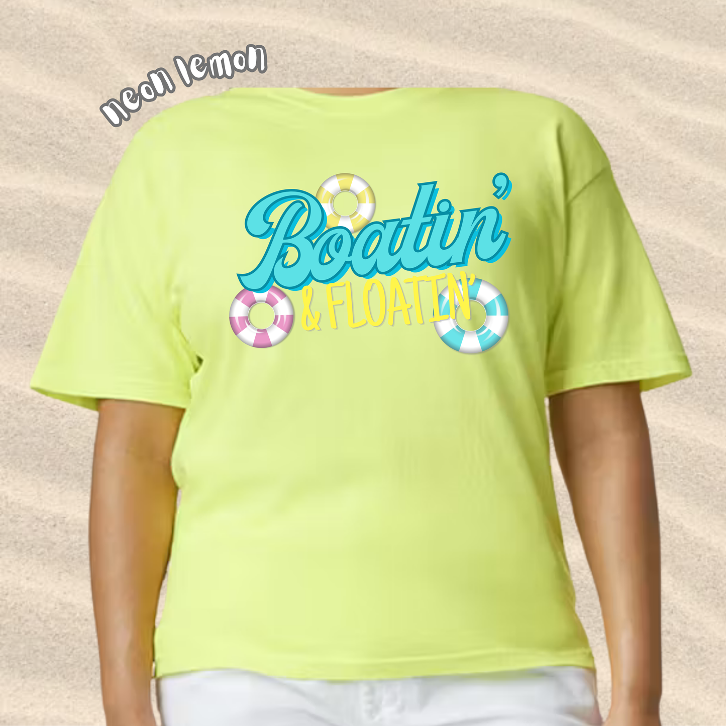 the BOATIN' & FLOATIN' tee