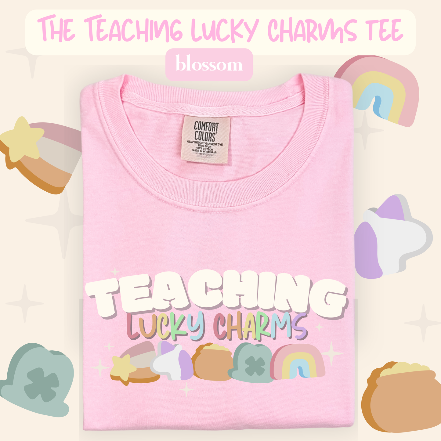 the TEACHING LUCKY CHARMS tee