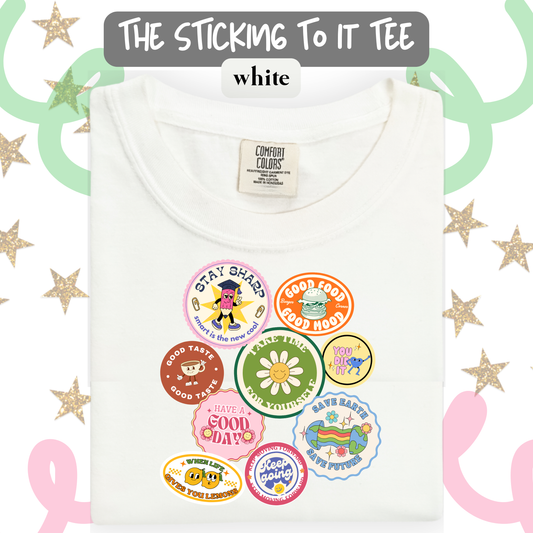 the STICKING TO IT tee