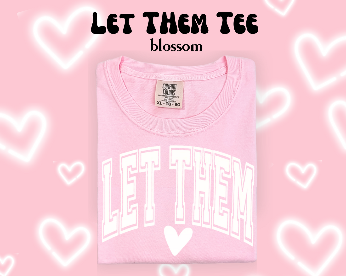 the LET THEM tee