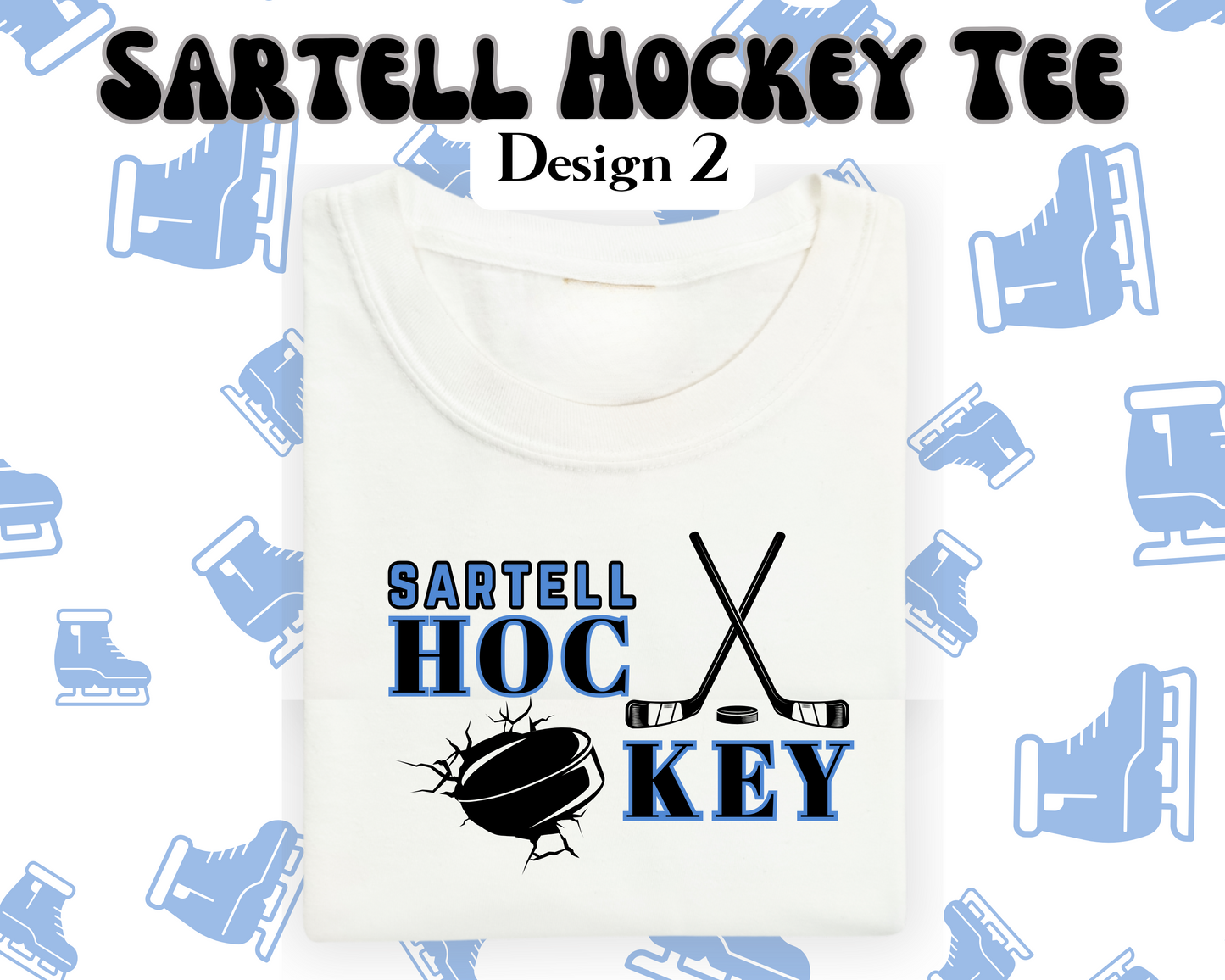 the SARTELL HOCKEY tee