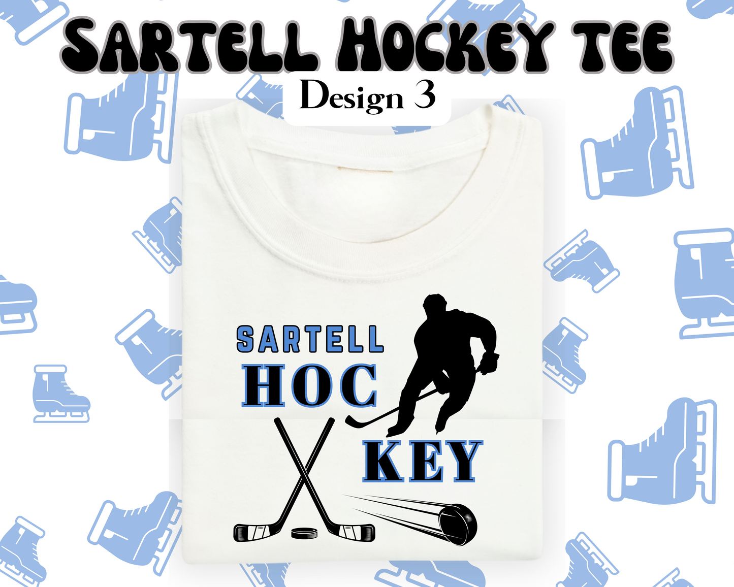 the SARTELL HOCKEY tee