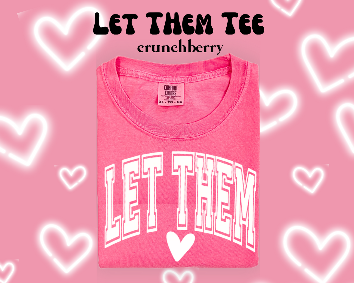 the LET THEM tee