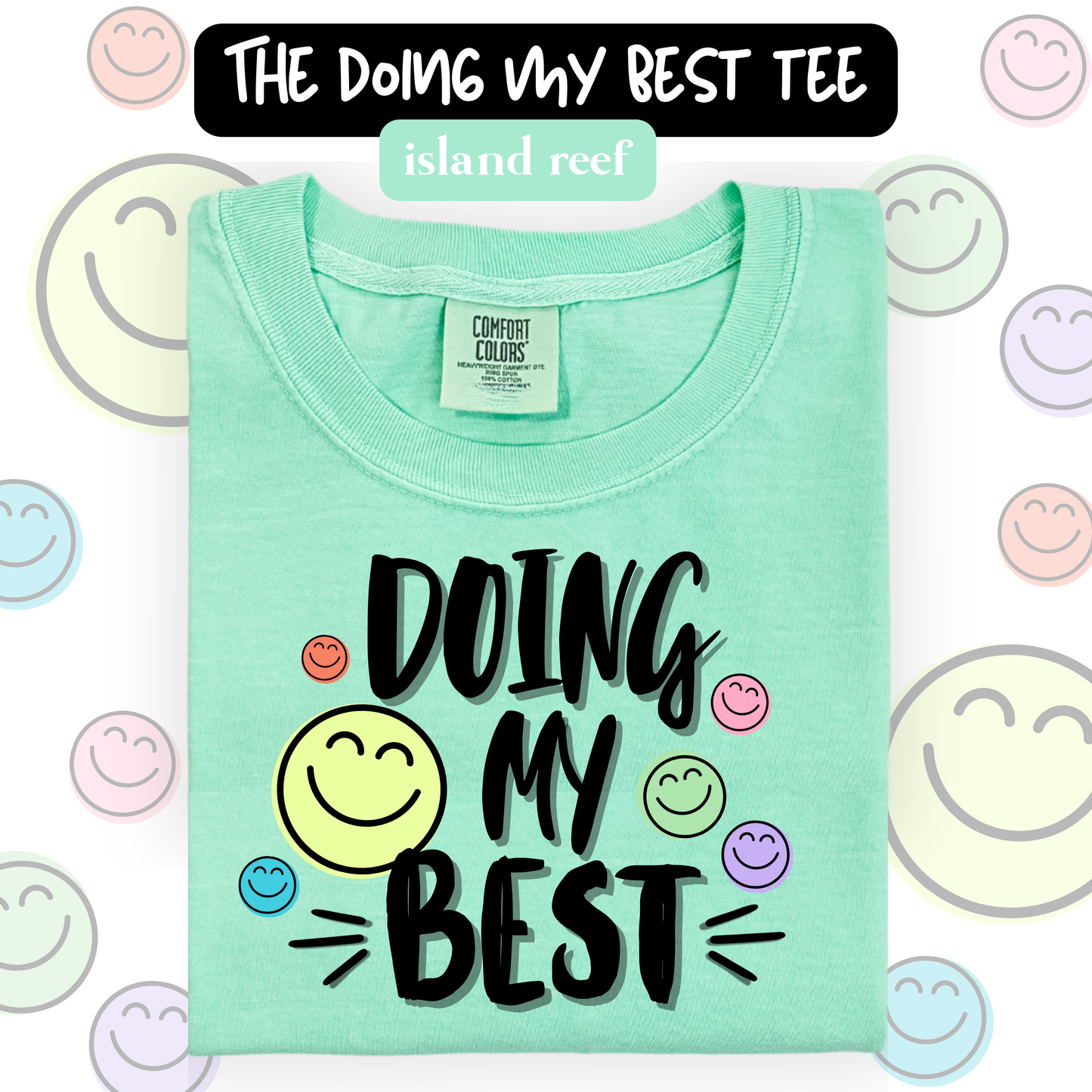 the DOING MY BEST tee