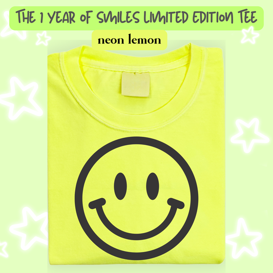 the 1 YEAR OF SMILES *LIMITED EDITION* tee