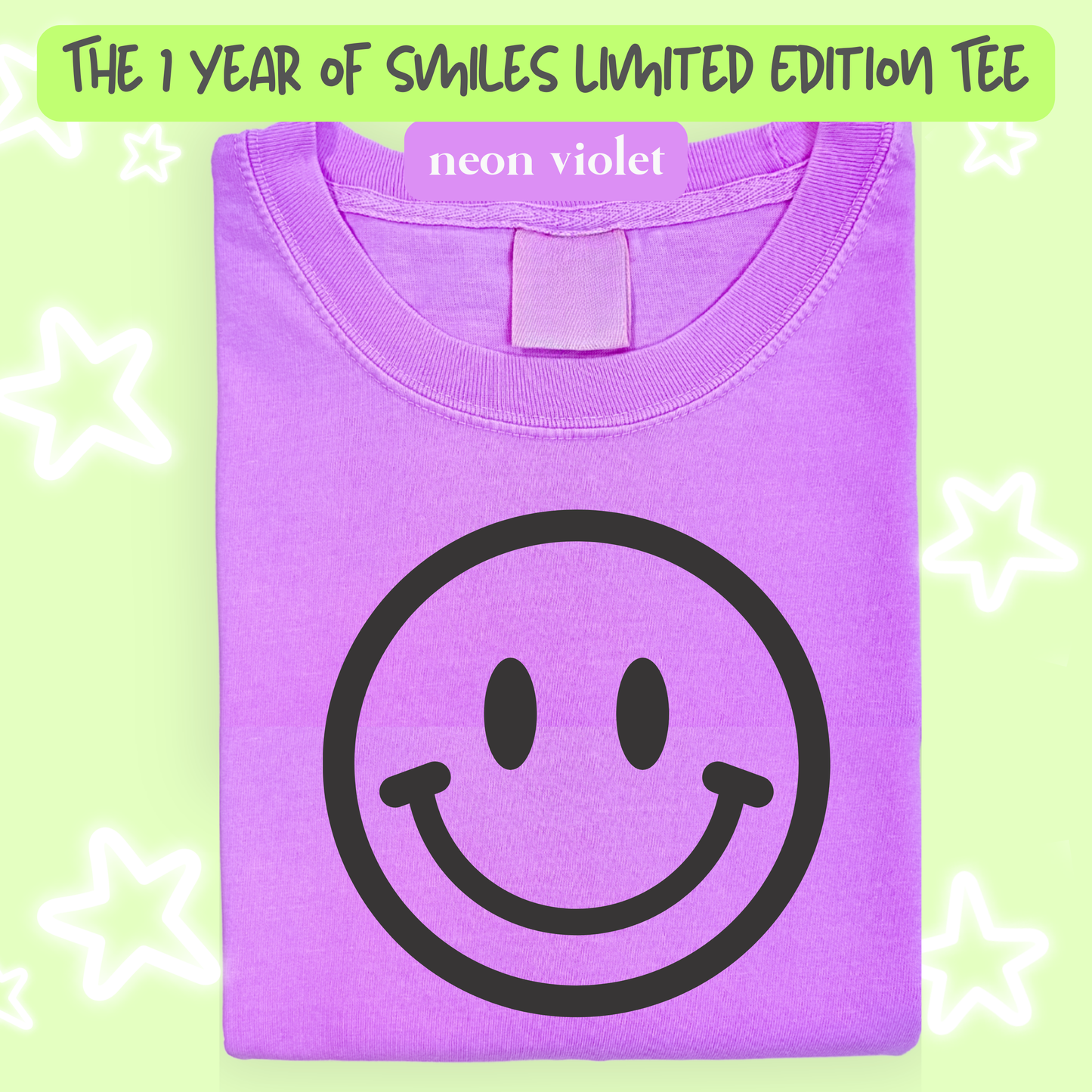 the 1 YEAR OF SMILES *LIMITED EDITION* tee