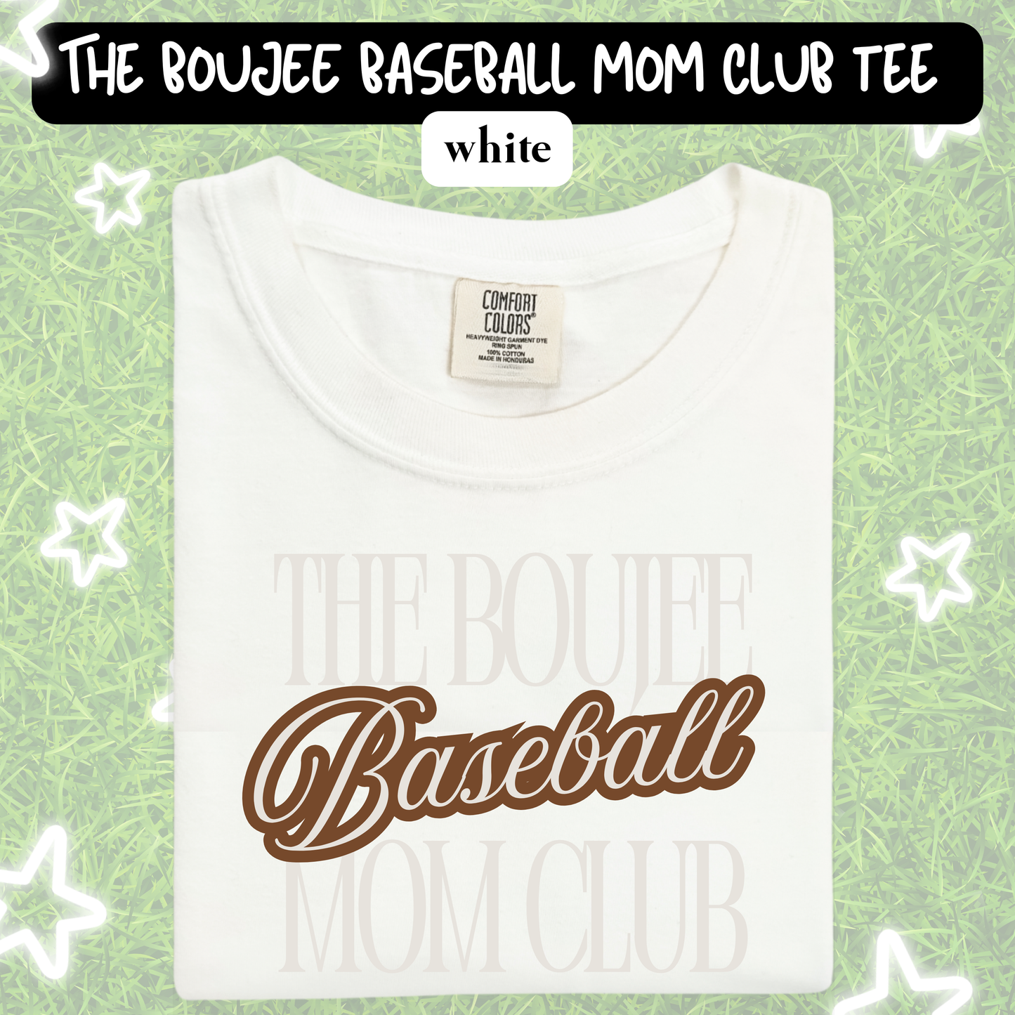 the BOUJEE BASEBALL MOM CLUB tee