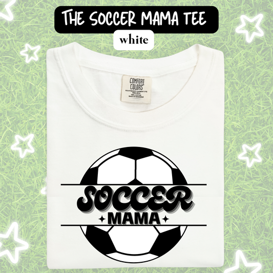 the SOCCER MAMA tee