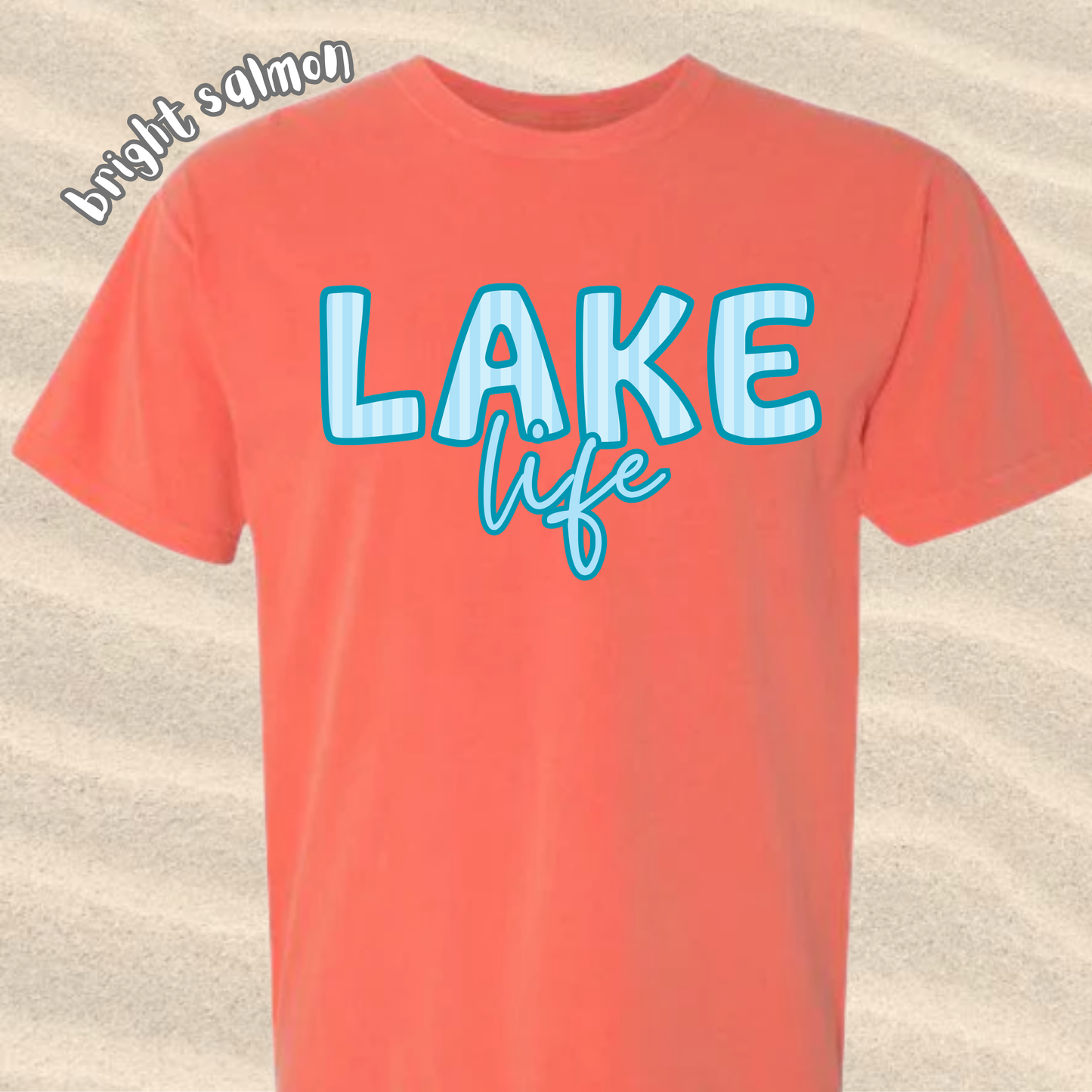 the LAKE LIFE tee