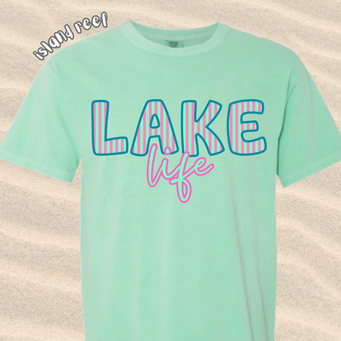 the LAKE LIFE tee