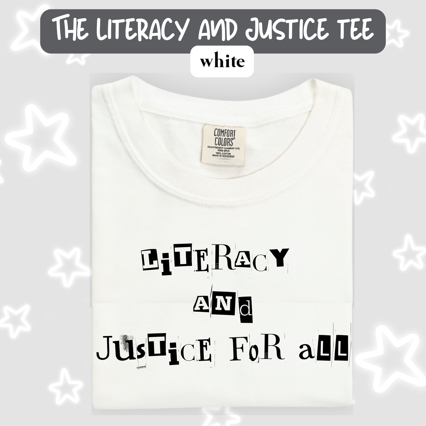 the LITERACY & JUSTICE tee