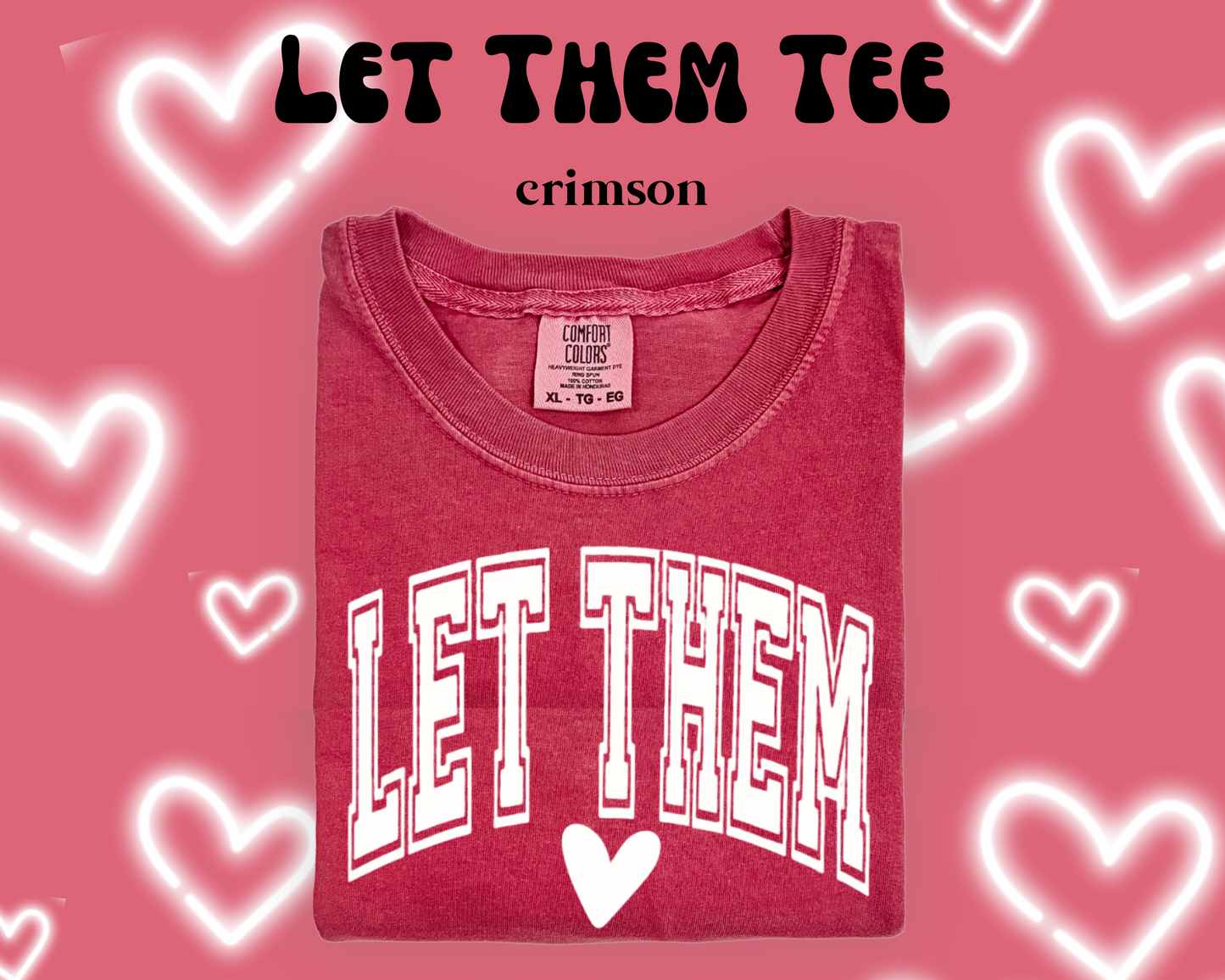 the LET THEM tee