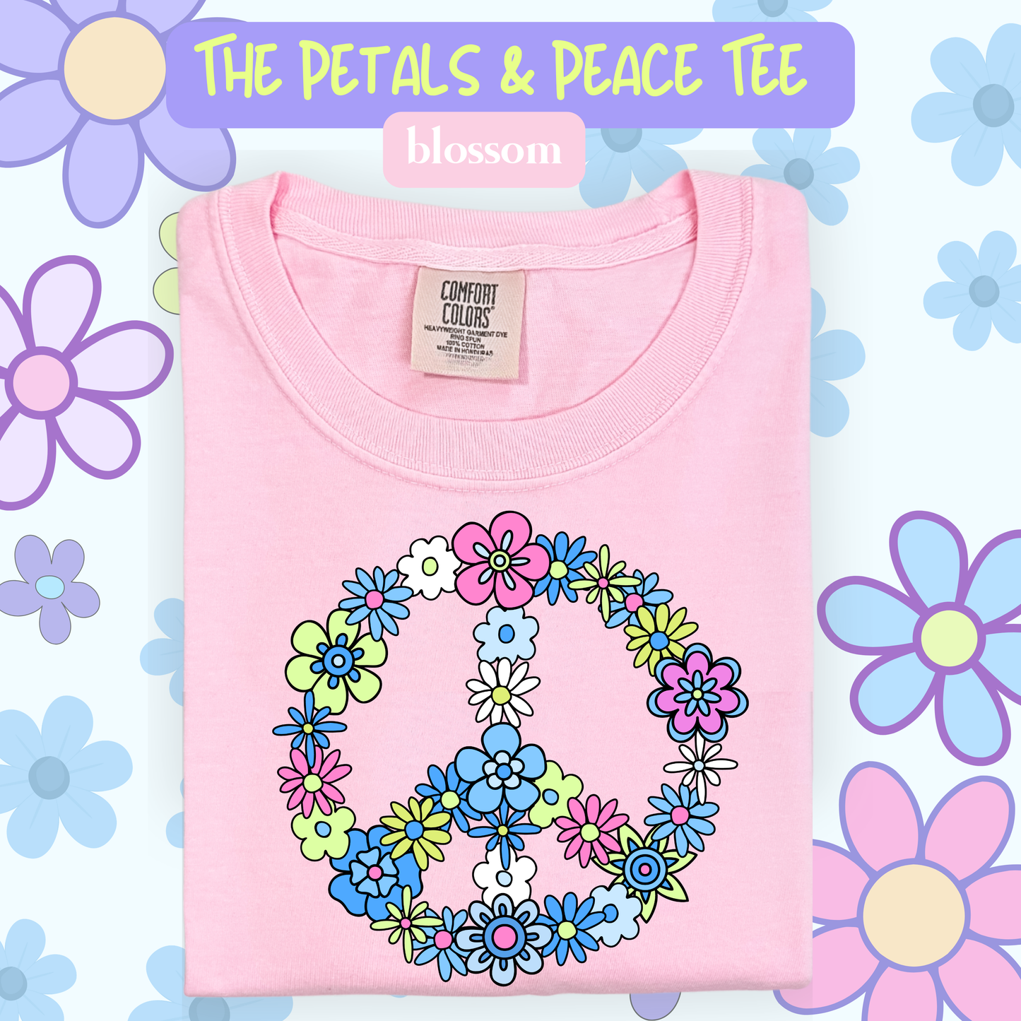 the PETALS & PEACE tee